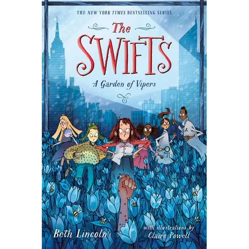 The Swifts: A Garden of Vipers