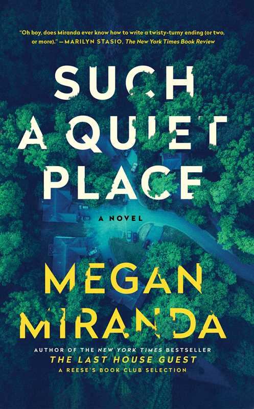 Such a Quiet Place by Megan Miranda: Paperback; 352 pages / English