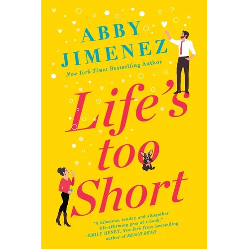Life's Too Short