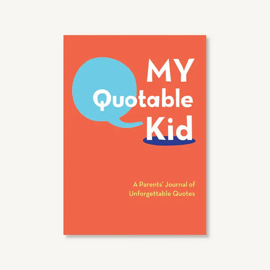 My Quotable Kid
