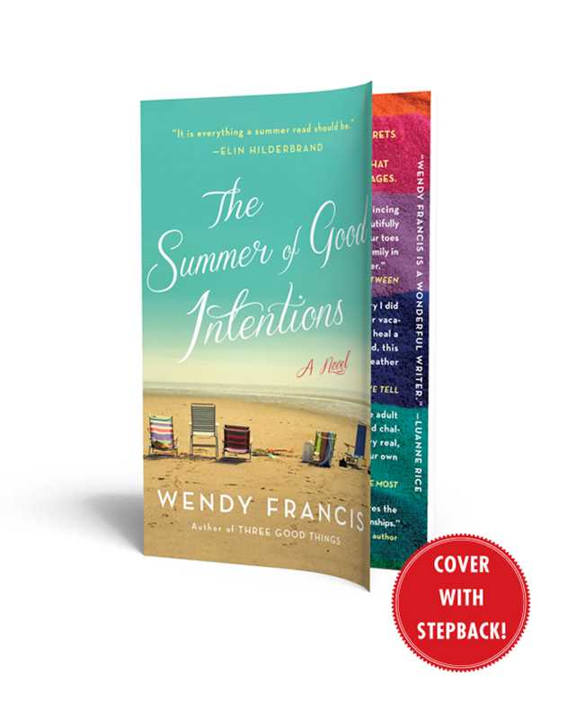 Summer of Good Intentions by Wendy Francis