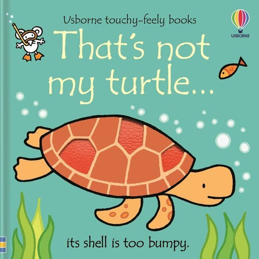 That's Not My Turtle... : Usborne