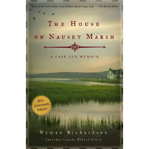 House on Nauset Marsh: A Cape Cod Memoir