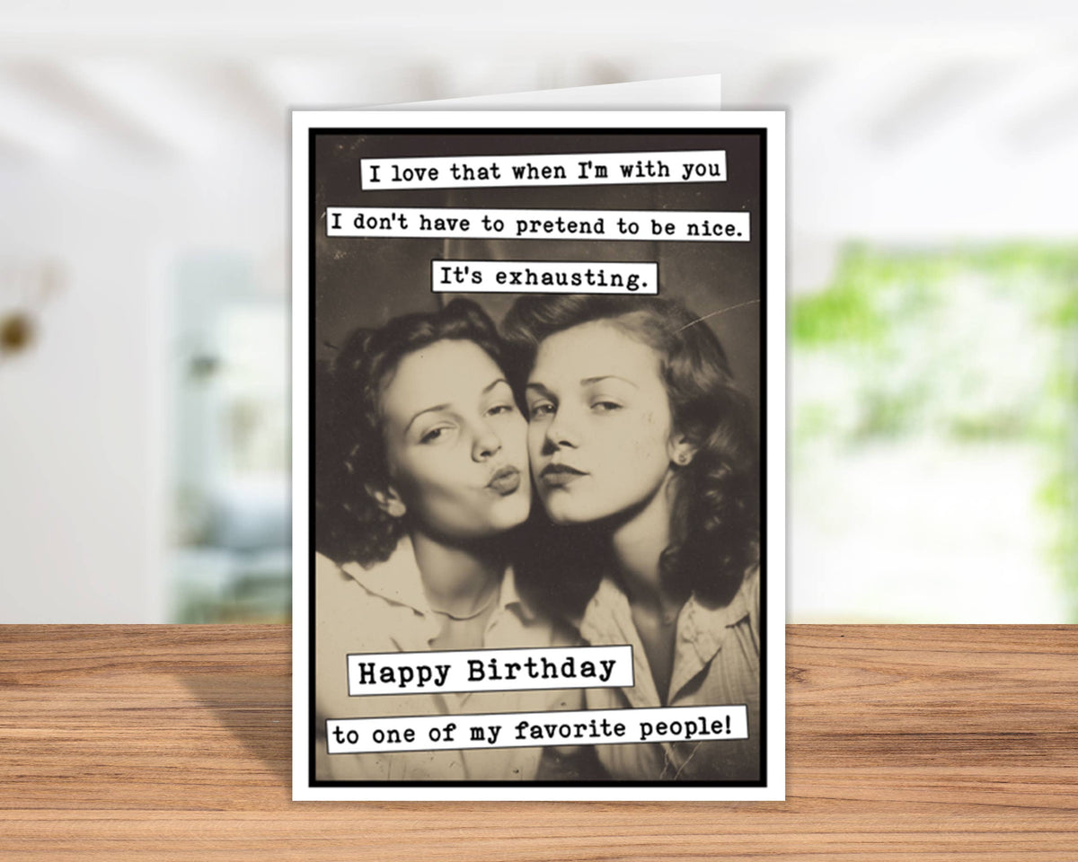 Pretend I'm Nice Funny Birthday Card