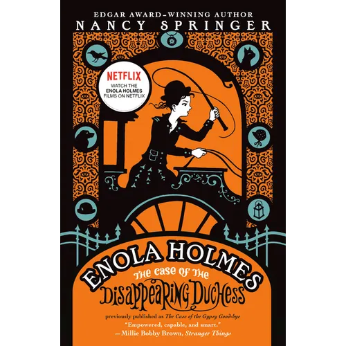 Enola Holmes: The Case of the Disappearing Duchess