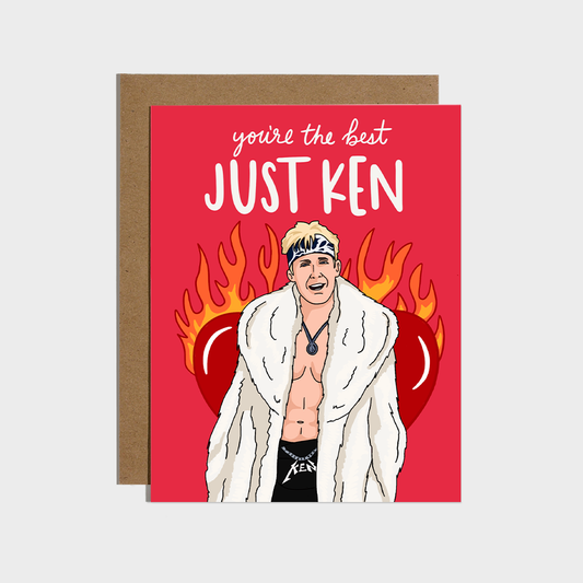 You're The Best Just Ken Love Card