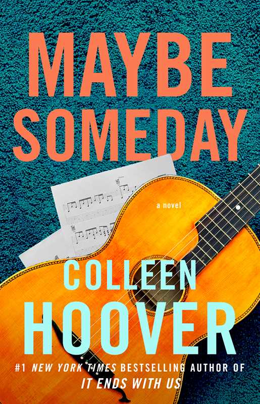 Maybe Someday by Colleen Hoover: Paperback; 384 pages / English