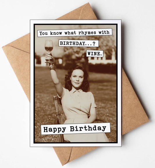 Rhymes With Wine Funny Birthday Card