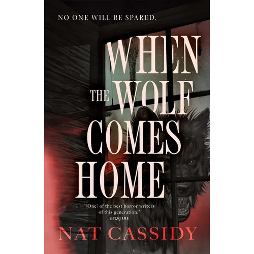 When the Wolf Comes Home