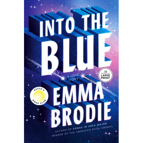 Into the Blue: Reese's Book Club: A Love Story