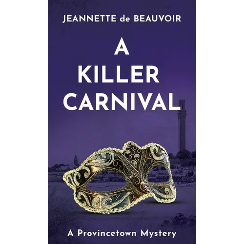 A Killer Carnival: A Provincetown Mystery