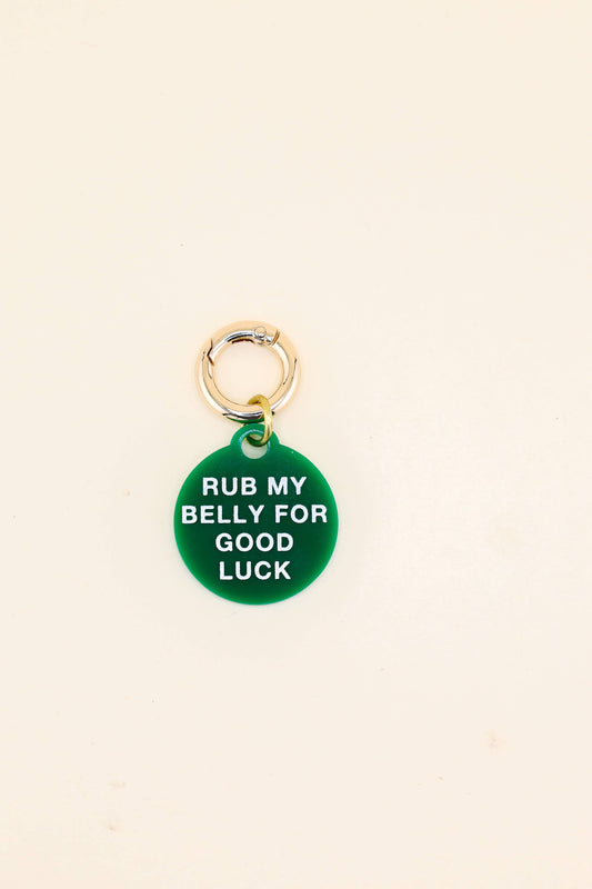 Rub My Belly Pet Tag: Kelly Green Acrylic