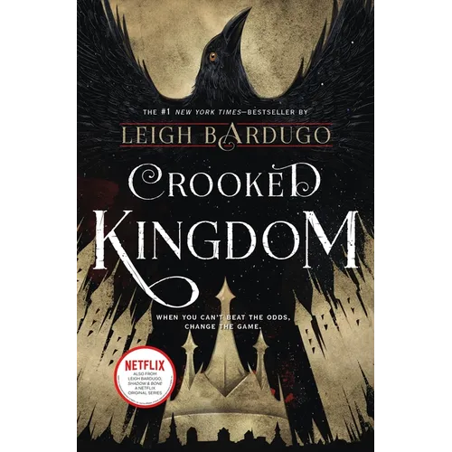 Crooked Kingdom: A Sequel to Six of Crows