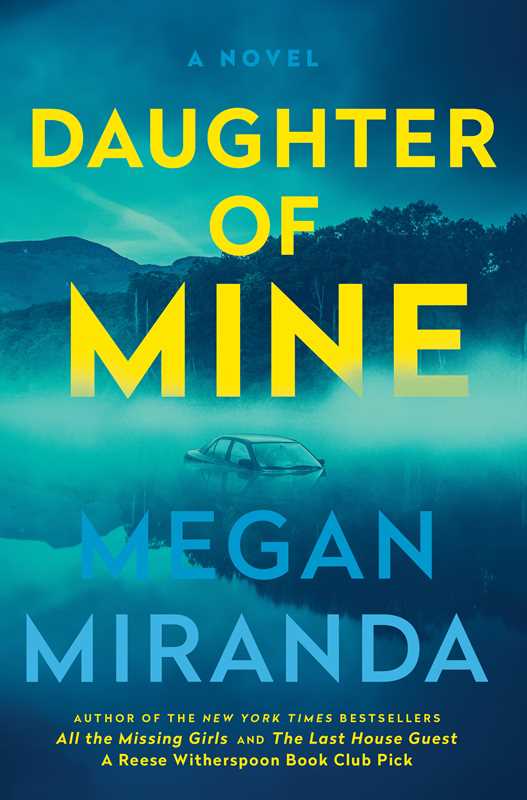 Daughter of Mine by Megan Miranda