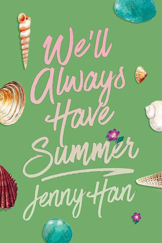 We'll Always Have Summer (Deluxe Edition) by Jenny Han: Paperback; 320 pages / English
