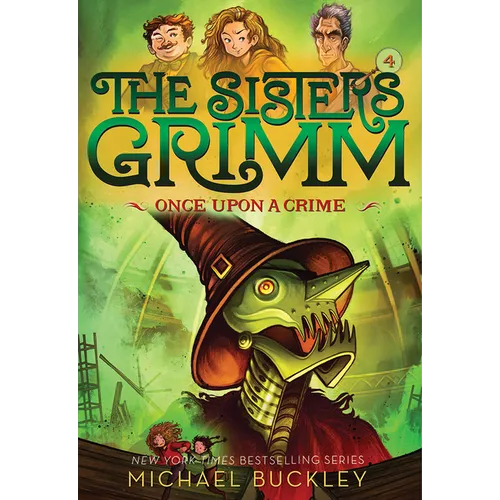 Once Upon a Crime (the Sisters Grimm #4): 10th Anniversary Edition