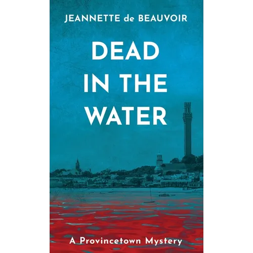 Dead in the Water: A Provincetown Mystery