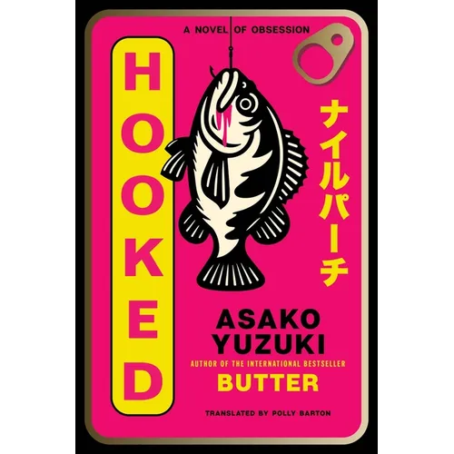 Hooked: A Novel of Obsession