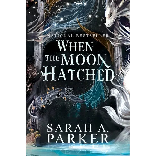 When the Moon Hatched