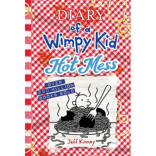Hot Mess (Diary of a Wimpy Kid #19): A Laugh-Out-Loud Summer Disaster from the #1 International Bestselling Diary of a Wimpy Kid Series (Book 19)